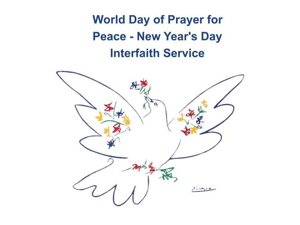 WORLD DAY OF PRAYER FOR PEACE NEW YEAR’S DAY 2024 INTERFAITH SERVICE